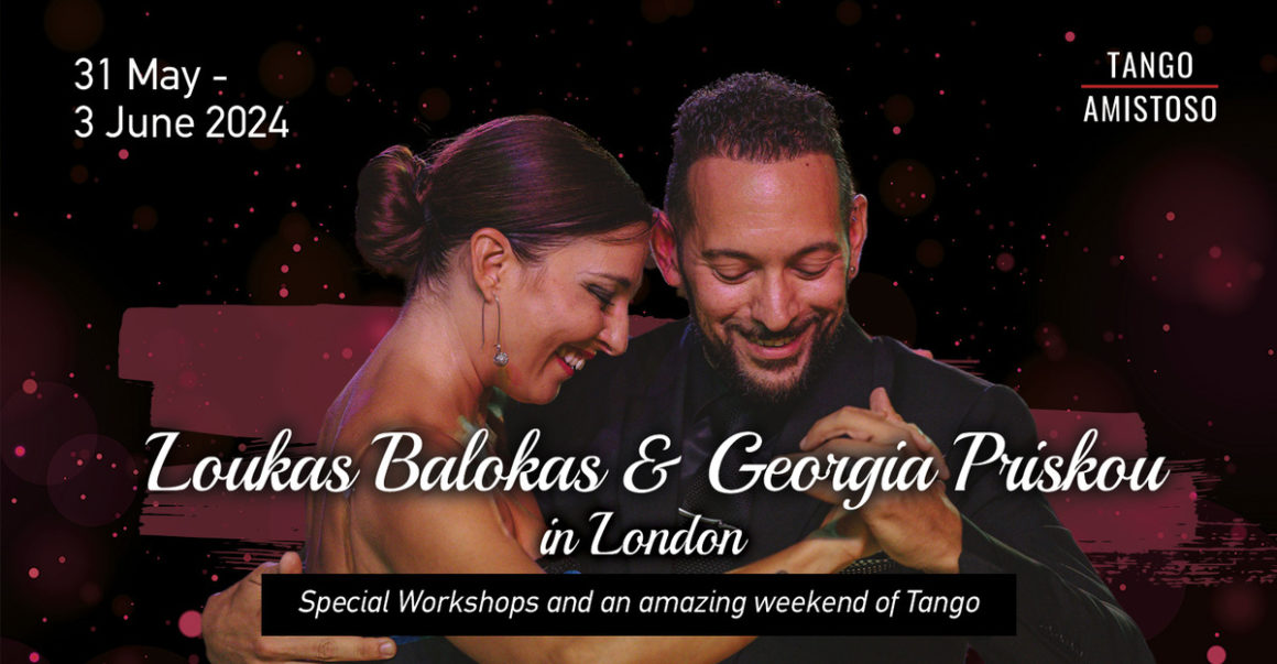 Loukas & Georgia in London, where to find Ariel, Negracha on Fridays & Tango Trips Loukas & Georgia in London, where to find Ariel, Negracha on Fridays & Tango Trips