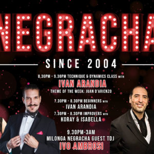 Negracha on Friday, New course: Voleos & Ganchos, Improvers’ Night Out Negracha on Friday, New course: Voleos & Ganchos, Improvers’ Night Out